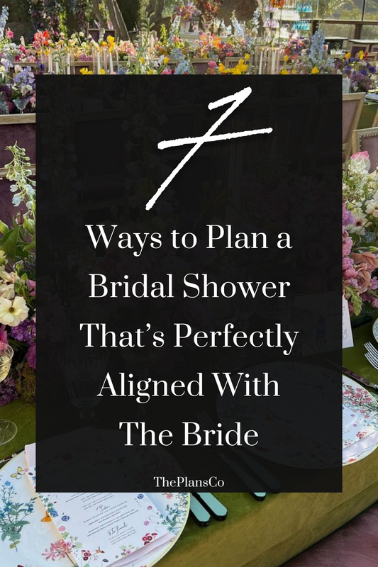 7 Ways to Plan a Bridal Shower That’s Perfectly Aligned With The Bride