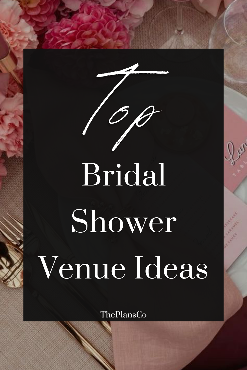 Top Bridal Shower Venue Ideas