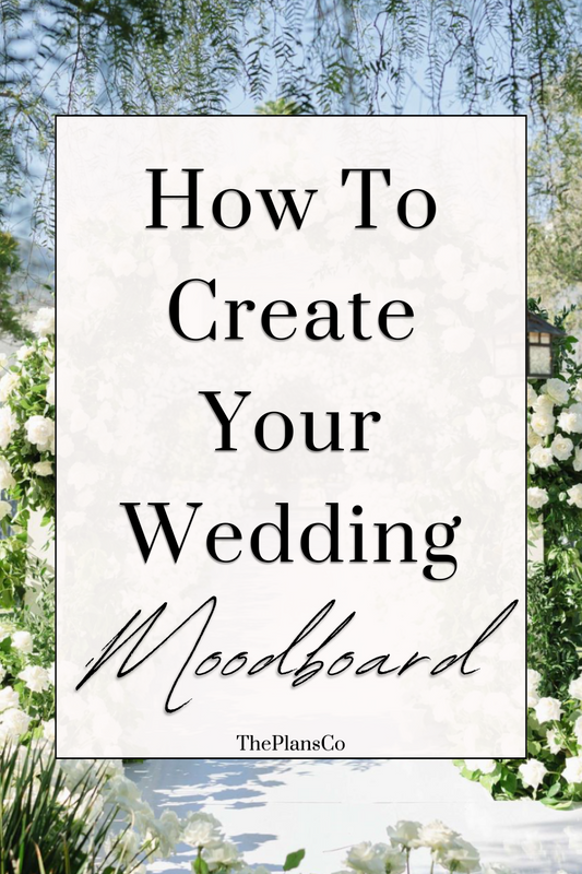 How To Create Your Wedding Mood Board