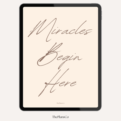 Miracles Begin Here Planner