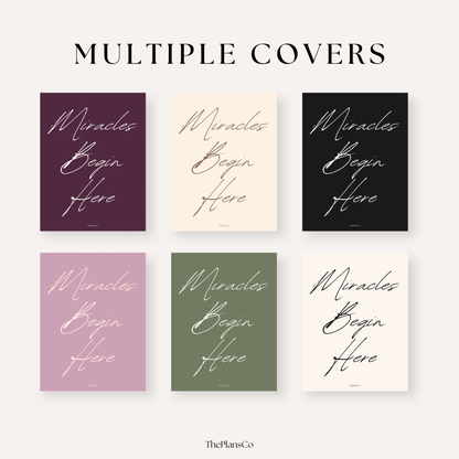 Miracles Begin Here Planner